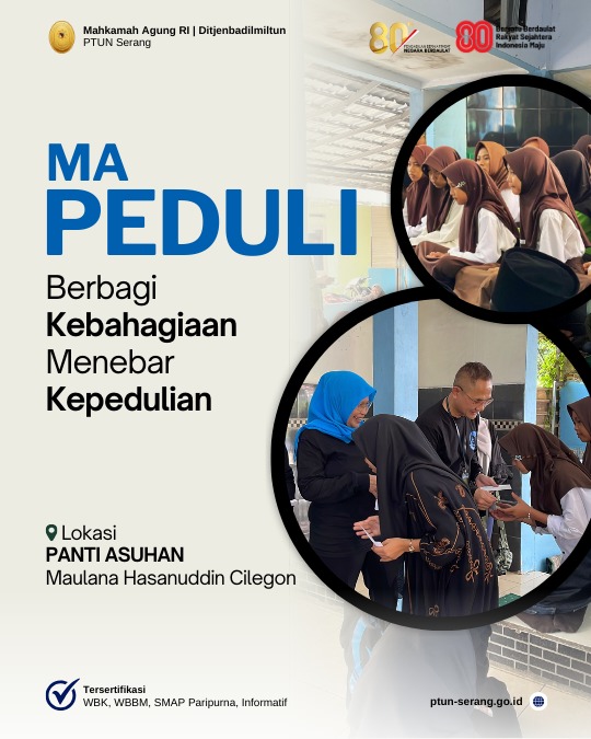 ptun-serang-lanjutkan-rangkaian-ma-peduli-bakti-sosial-ke-panti-asuhan