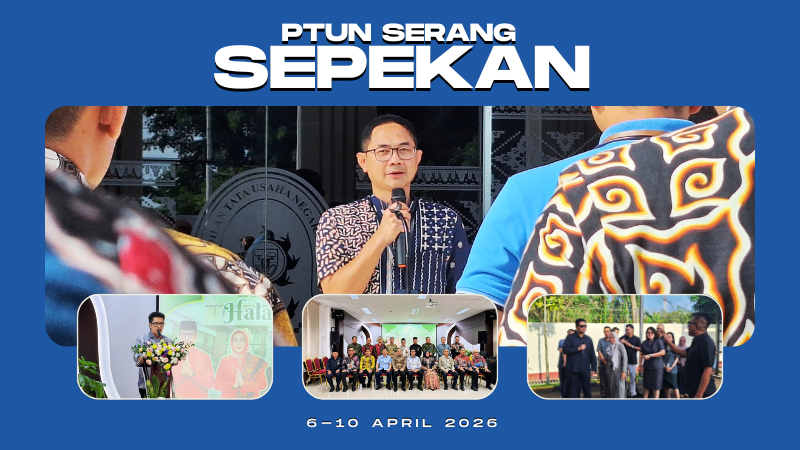PTUN SERANG SEPEKAN:…....