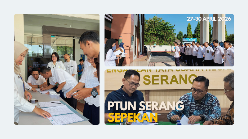 PTUN SERANG SEPEKAN:…....