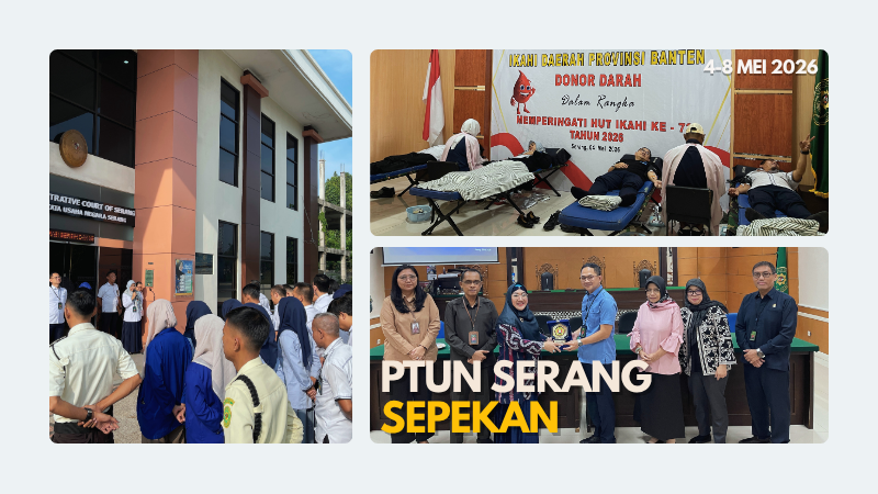 PTUN SERANG SEPEKAN:…....