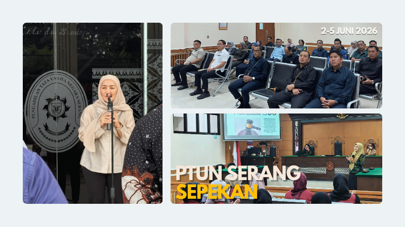 PTUN SERANG SEPEKAN:…....
