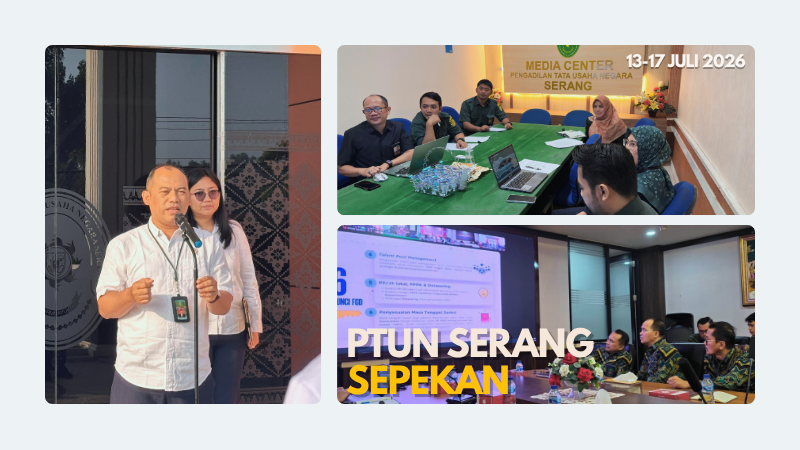 PTUN SERANG SEPEKAN:…....