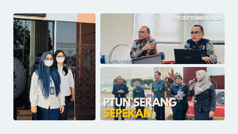 PTUN SERANG SEPEKAN:…....