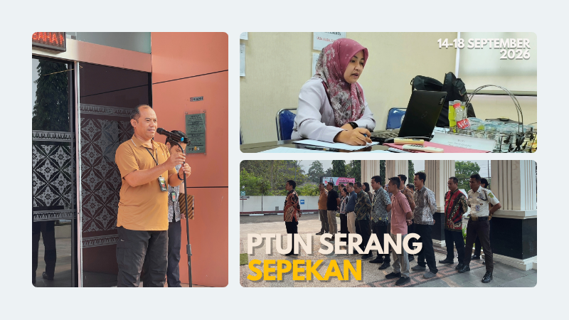 ptun-serang-sepekan-penguatan-manajemen-risiko-seleksi-panitera-pengganti-ma-ri-hingga-penegakan-disiplin-aparatur-1418-september-2026