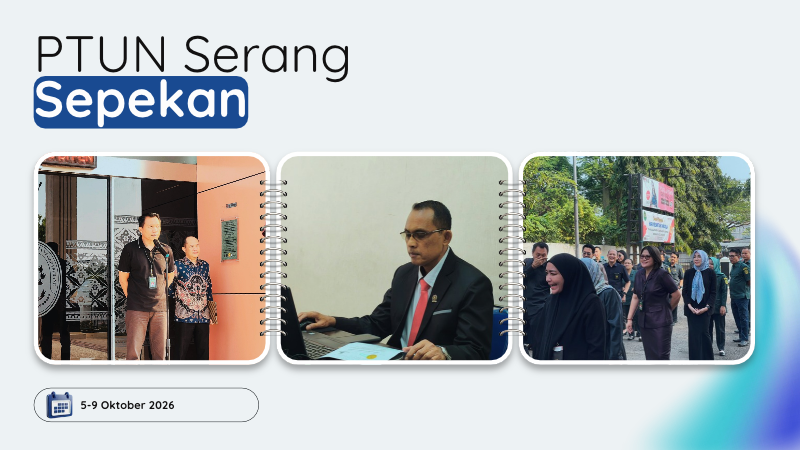 PTUN SERANG SEPEKAN:…....