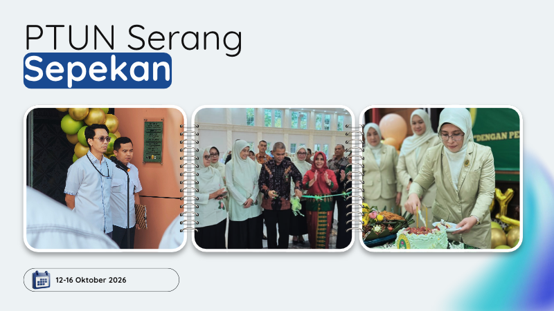 PTUN SERANG SEPEKAN:…....