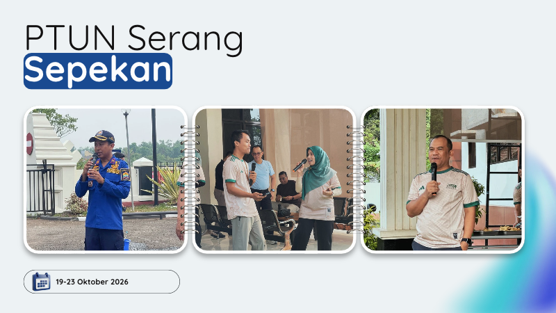 PTUN SERANG SEPEKAN:…....